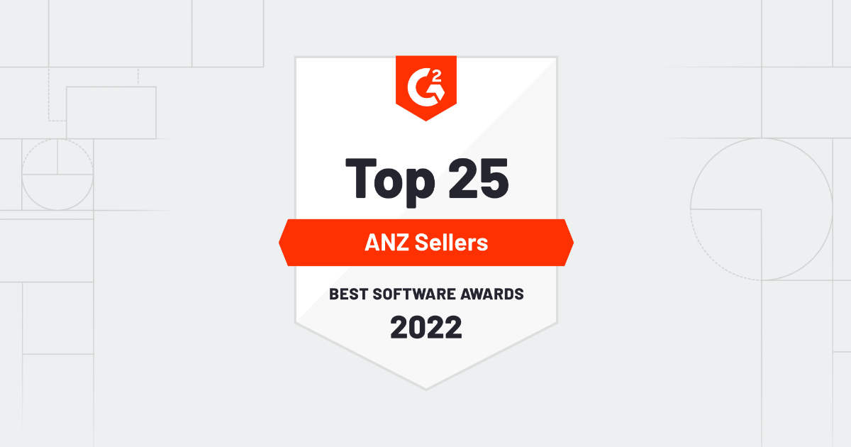G2’s 2022 Best Software Awards for ANZ Sellers